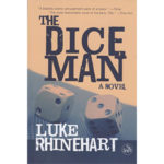 rhinehart the dice man